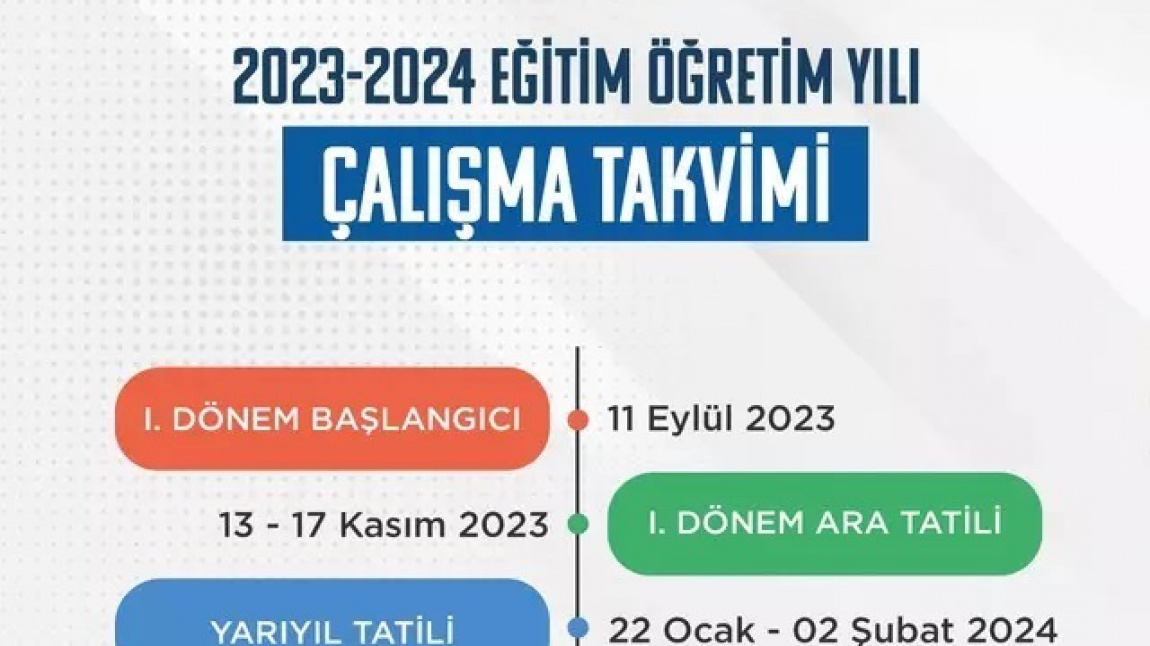 2023 - 2024 EĞİTİM ÖĞRETİM YILI  ÇALIŞMA TAKVİMİ